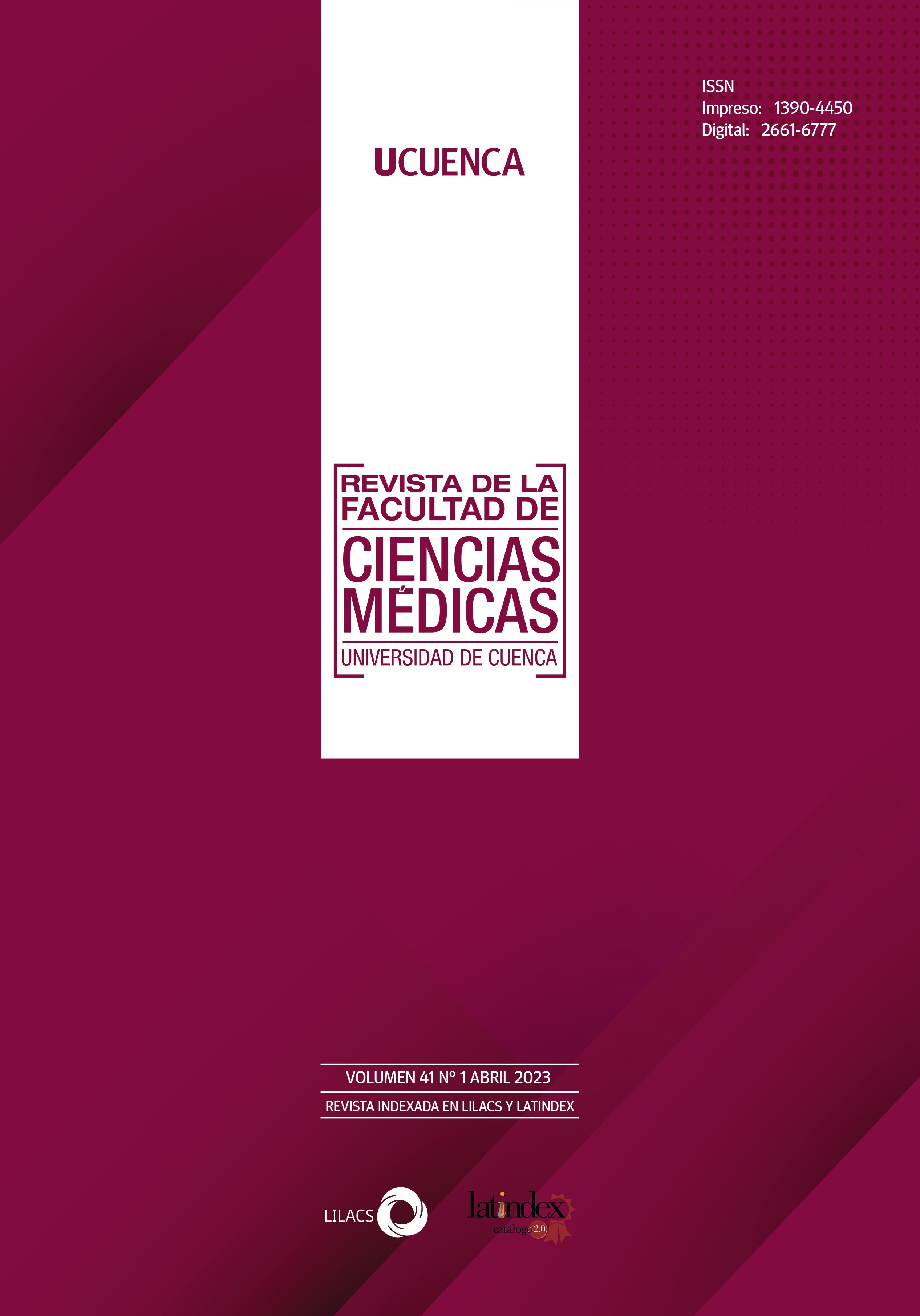 					Ver Vol. 41 Núm. 1 (2023): Revista de la Facultad de Ciencias Médicas de la Universidad de Cuenca
				