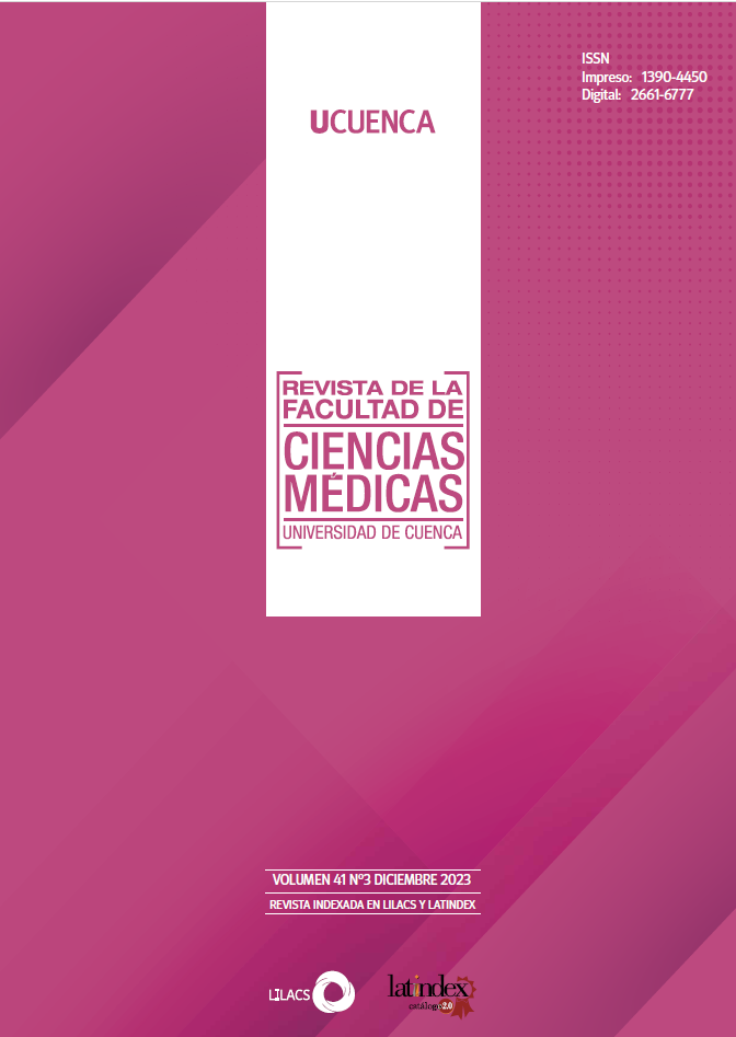 					Ver Vol. 41 Núm. 3 (2023): Revista de la Facultad de Ciencias Médicas de la Universidad de Cuenca
				