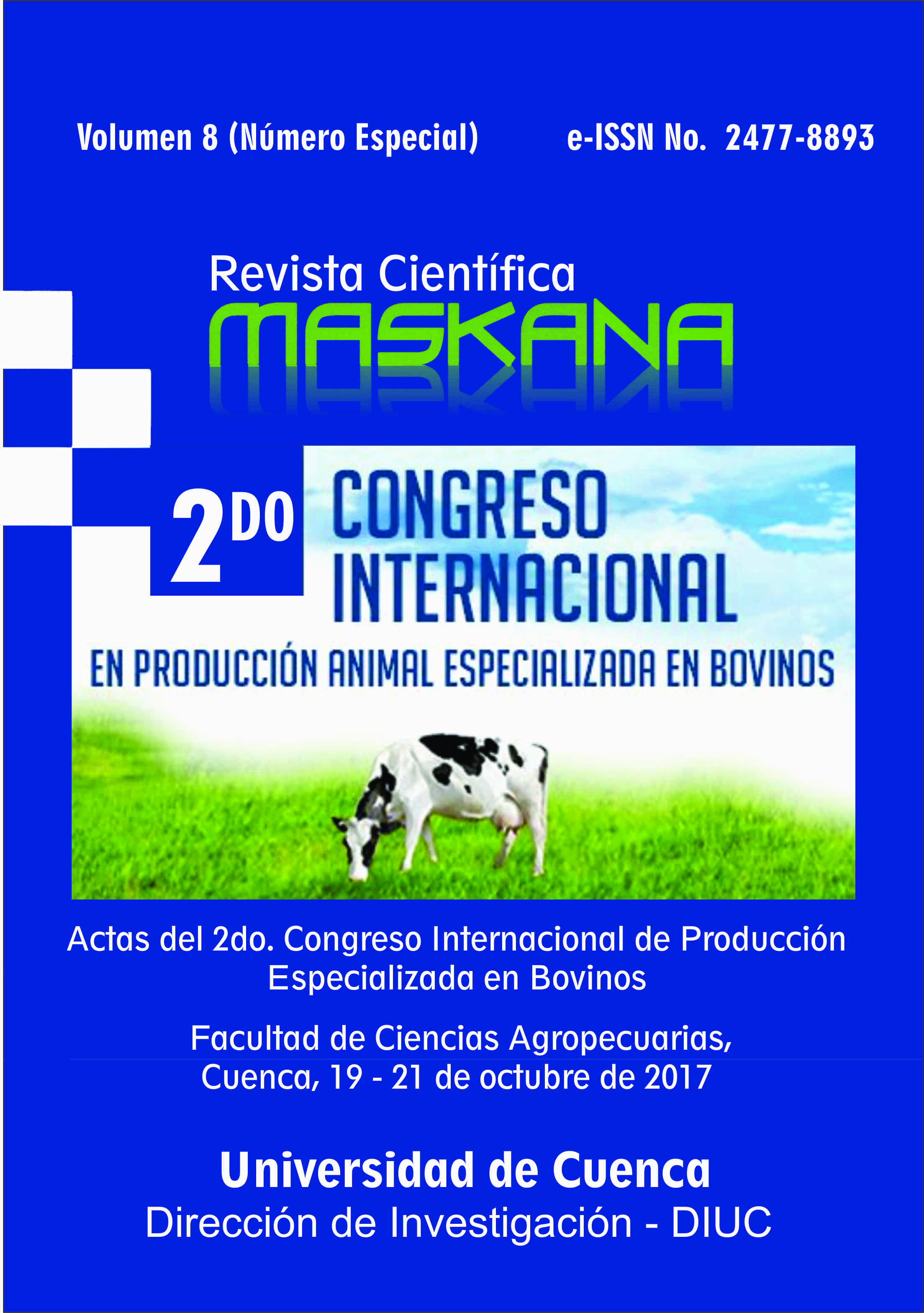 					View Vol. 8 (2017): Proceedings of the 2nd. International Congress of Animal Production Specialized in Bovines
				